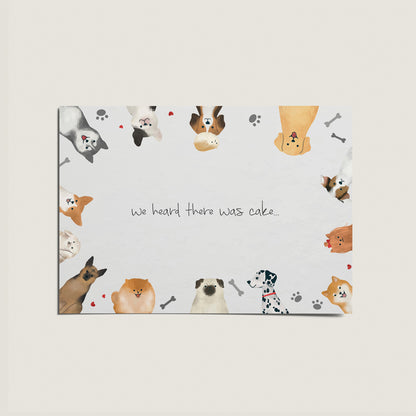 Dog Illustrated We Heard There Was Cake Happy Birthday Card