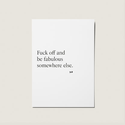 Be Fabulous Somewhere Else Rude Congratulations New Job Well Done Card