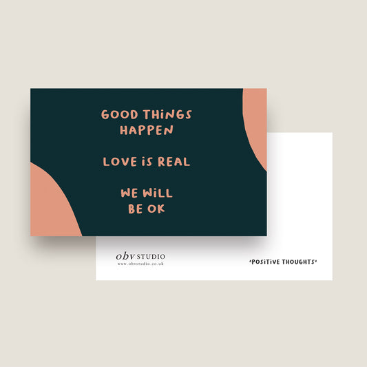 Positive Thoughts, Good Things Postcard