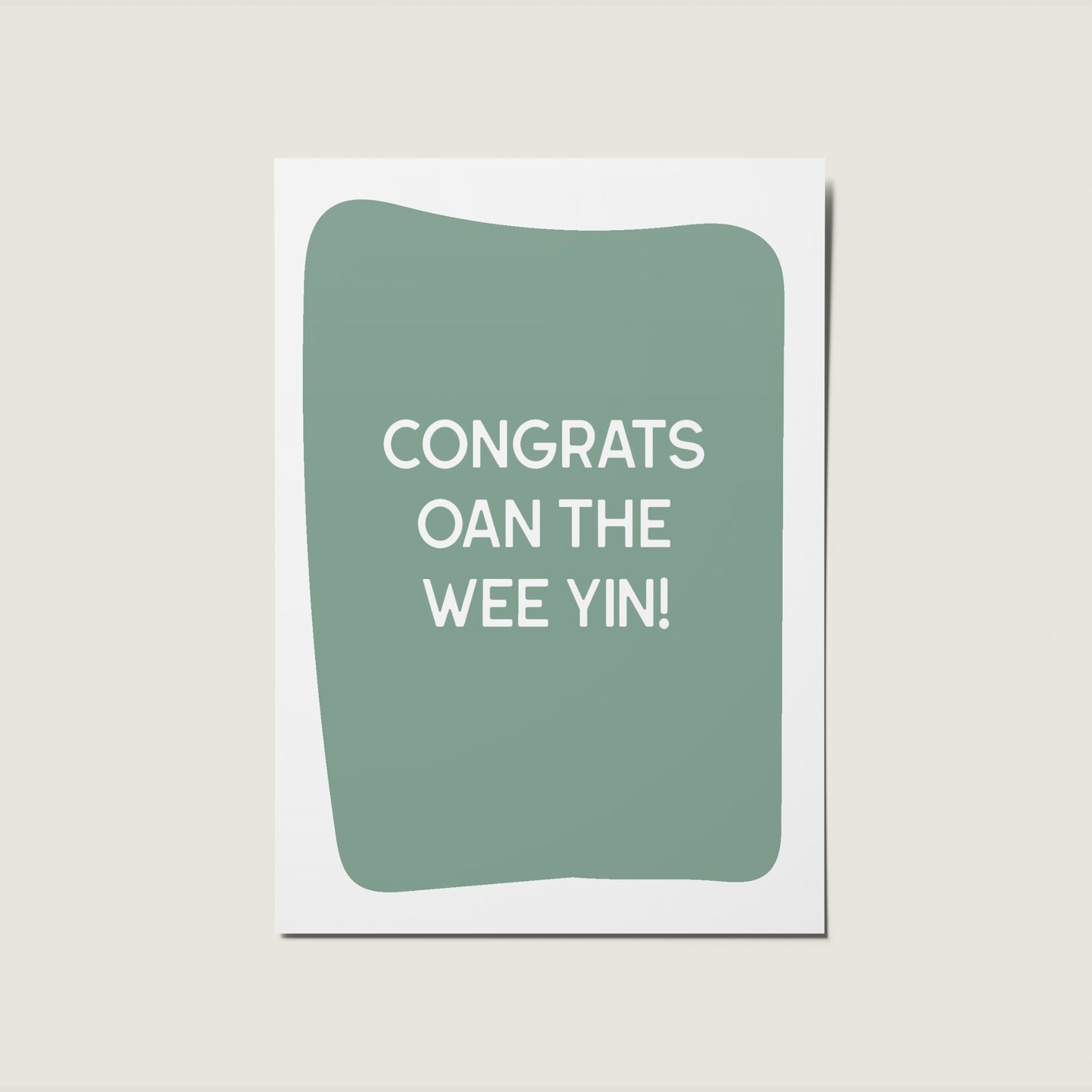 Congrats Oan The Wee Yin - Scottish Banter Funny Card